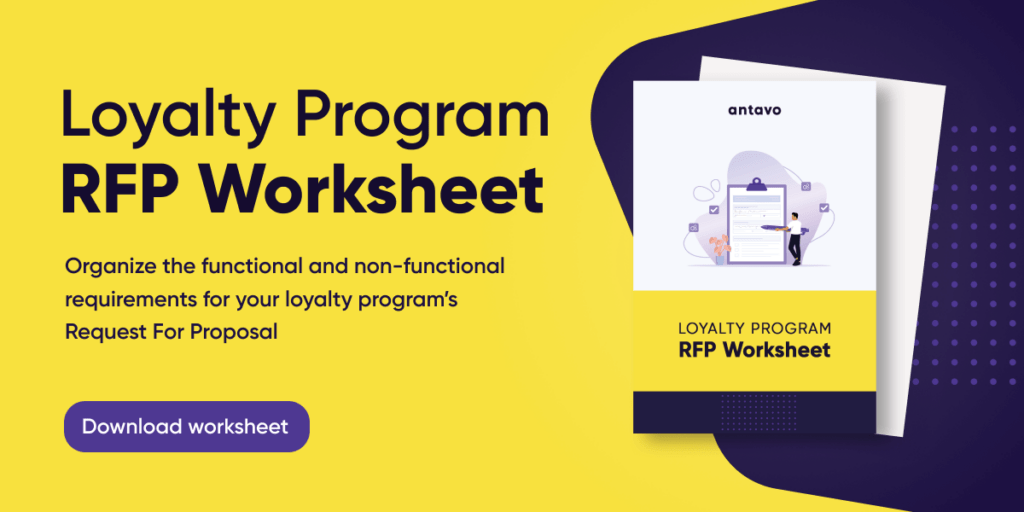 Antavo’s easy-to-use, customizable Loyalty Program RFP Worksheet