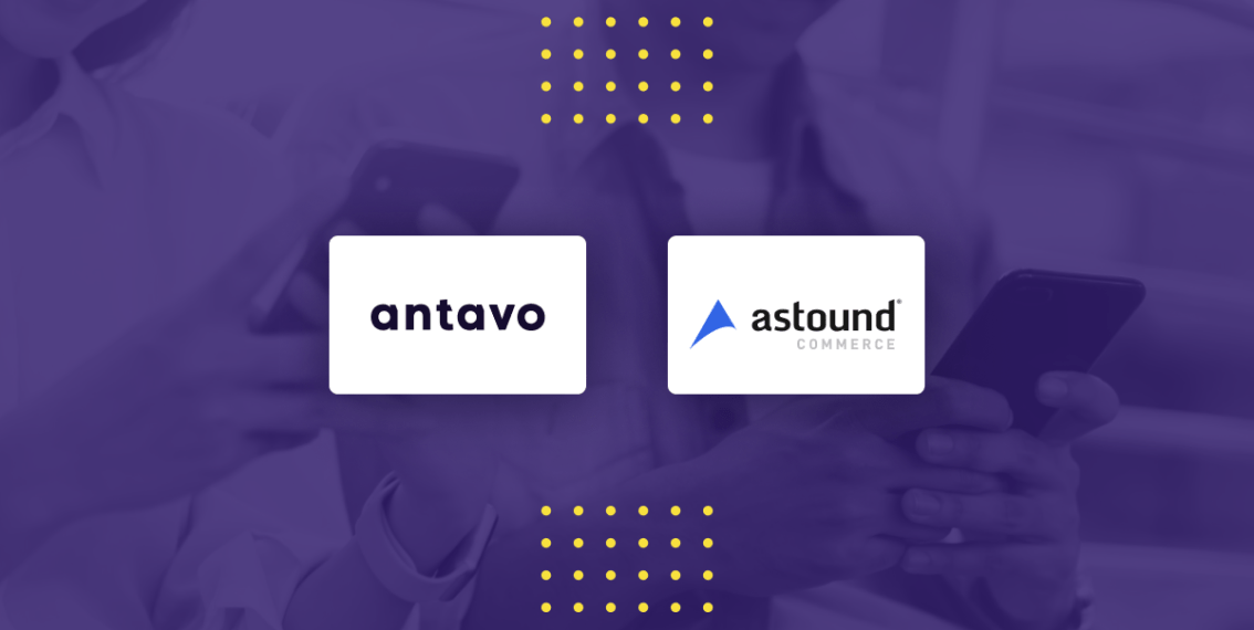 The cover image for Antavo’s news article on its partnership with Astound Commerce