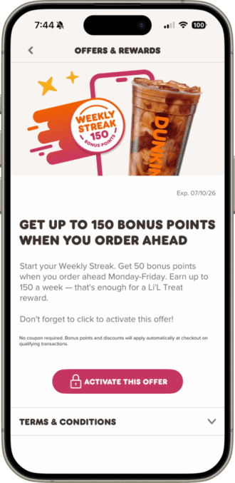 Dunkin' Rewards app screen showing a Weekly Streak offer for up to 150 bonus points on order-ahead purchases